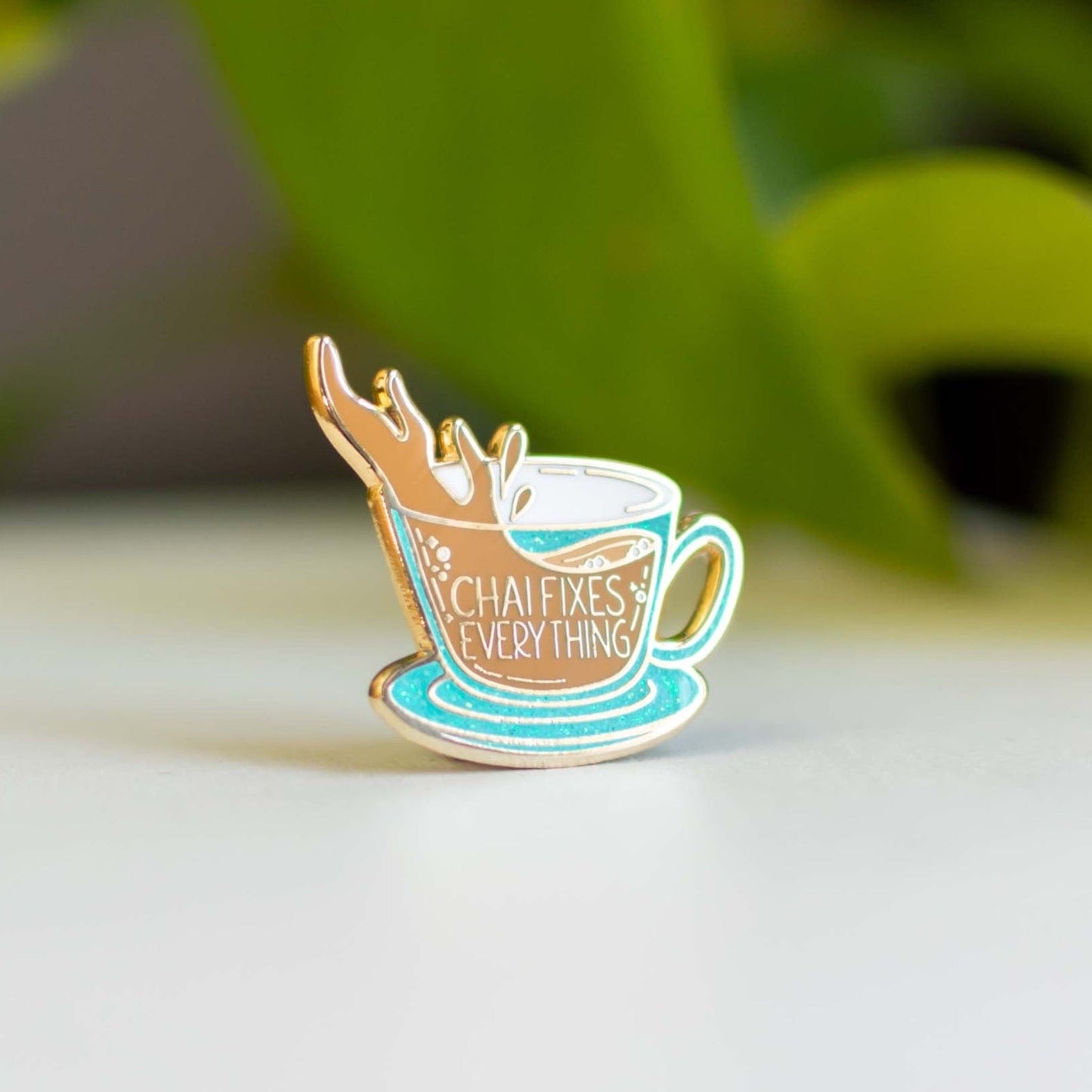Chai Fixes Everything Hard Enamel Pin WS